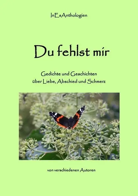 Cover: 9783844294149 | Du fehlst mir - Gedichte und Geschichten | Tiziana Gentili-Nenning