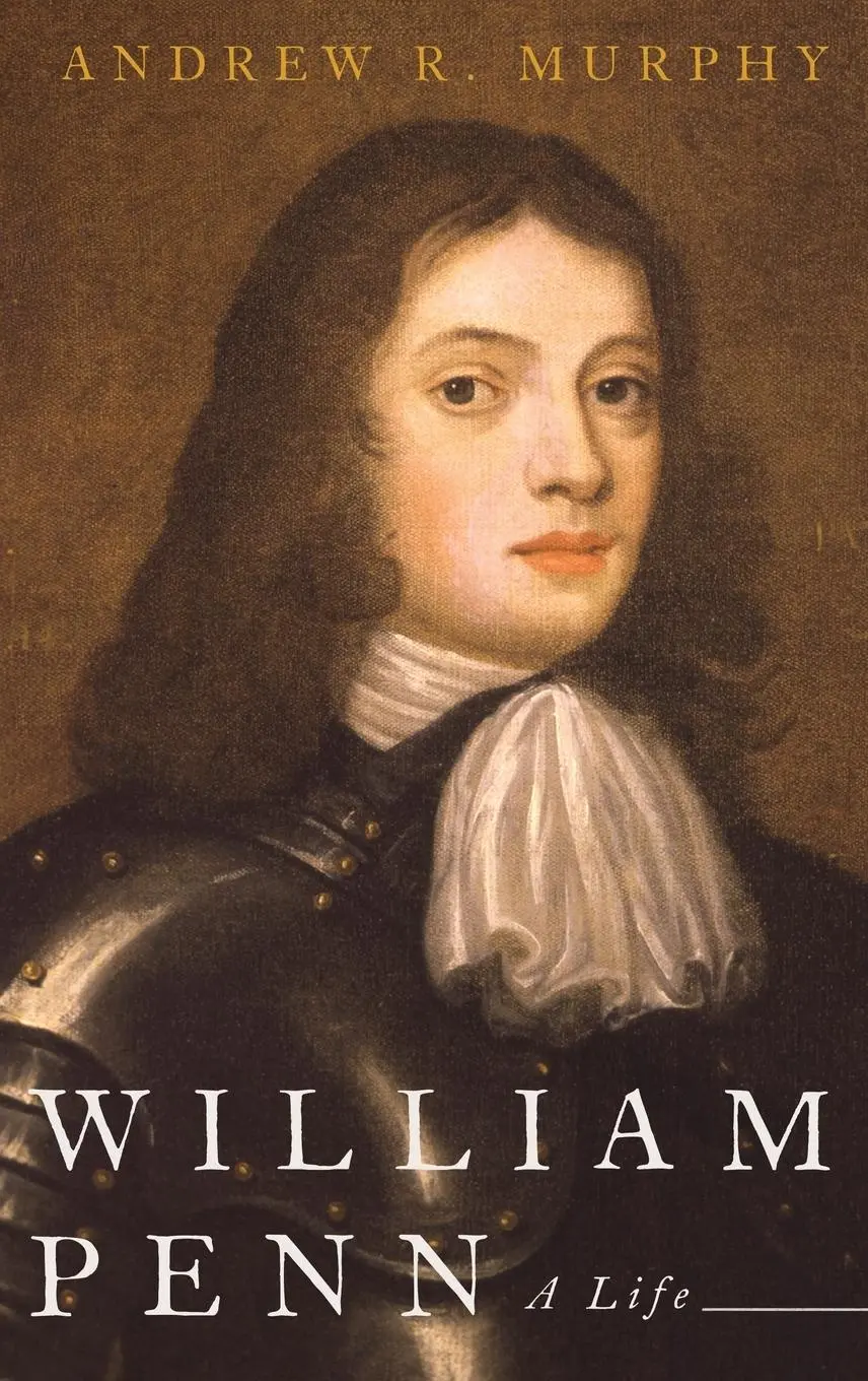 Cover: 9780190234249 | William Penn | A Life | Andrew R. Murphy | Buch | Gebunden | Englisch