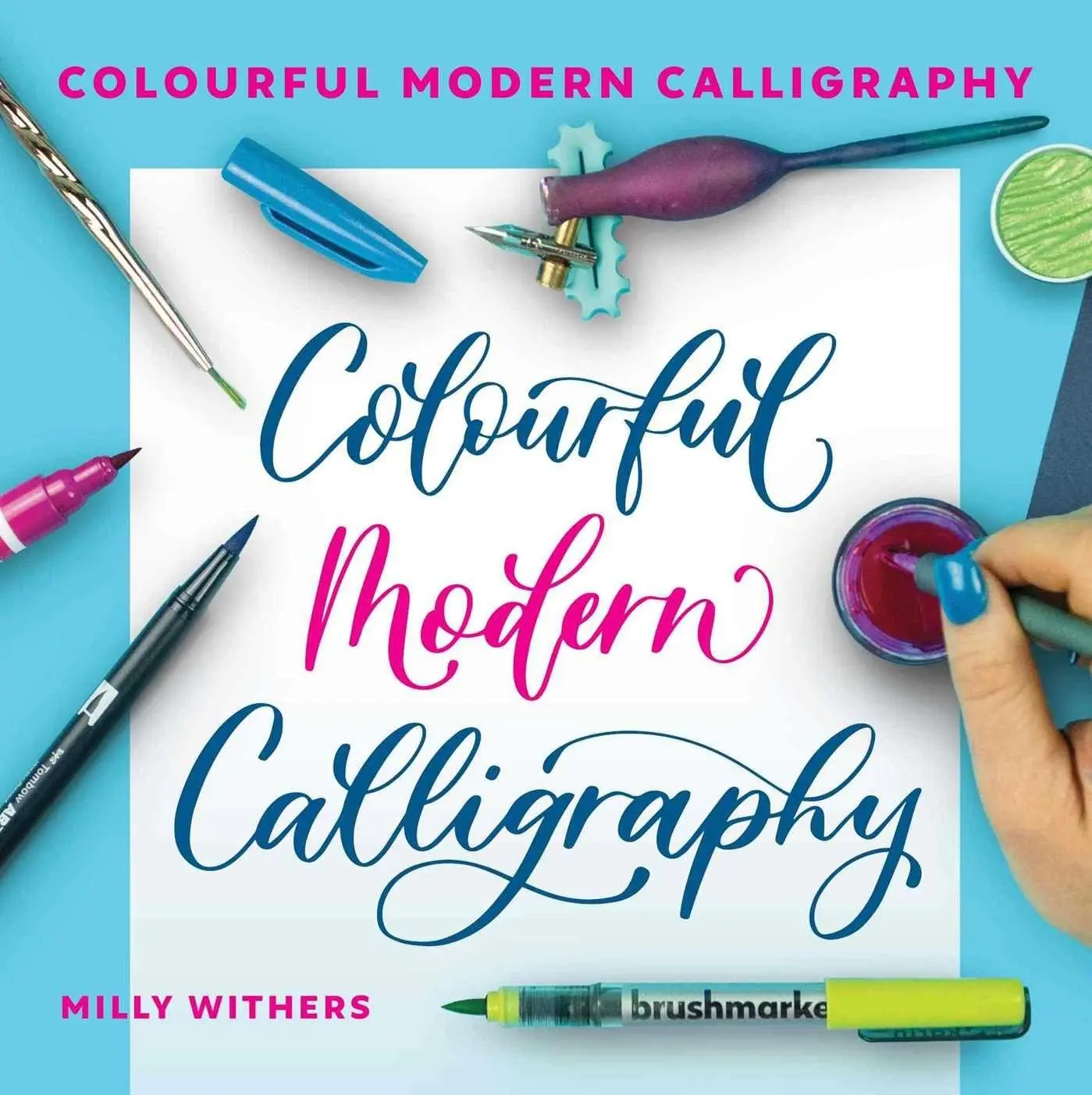 Cover: 9780719844249 | Colourful Modern Calligraphy | Milly Withers | Taschenbuch | Englisch