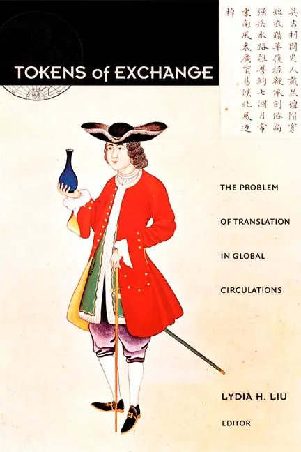 Cover: 9780822324249 | Tokens of Exchange | The Problem of Translation in Global Circulations