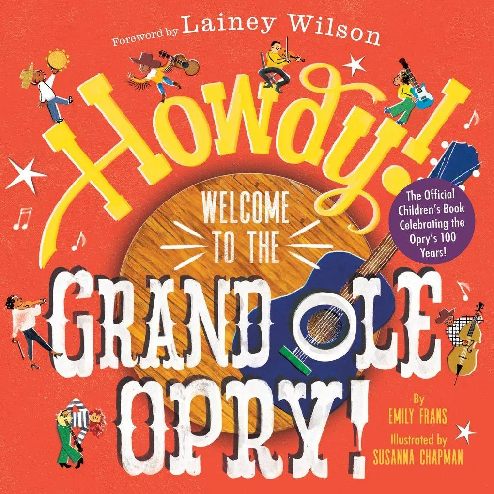 Cover: 9781419774249 | Howdy! Welcome to the Grand Ole Opry! | A Picture Book | Opry | Buch