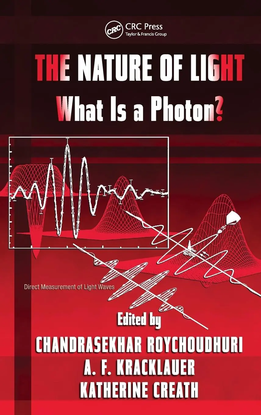 Cover: 9781420044249 | The Nature of Light | What is a Photon? | Chandra Roychoudhuri (u. a.)