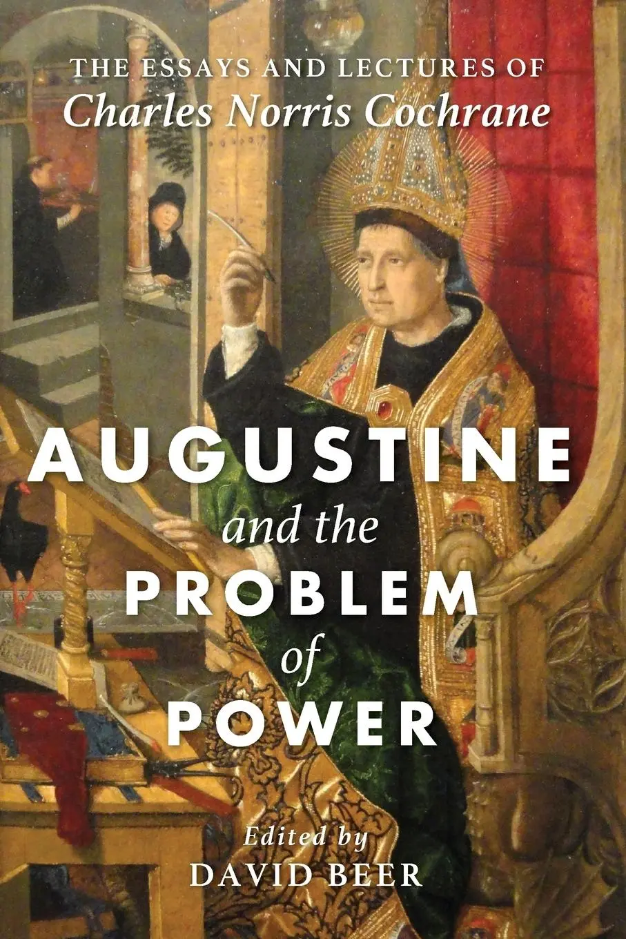 Cover: 9781498294249 | Augustine and the Problem of Power | Charles Norris Cochrane | Buch