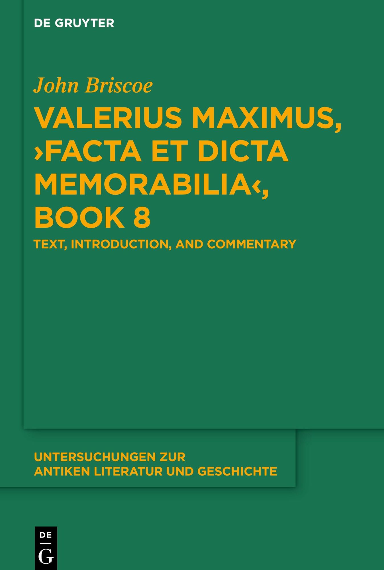 Cover: 9783110664249 | Valerius Maximus, ¿Facta et dicta memorabilia¿, Book 8 | John Briscoe