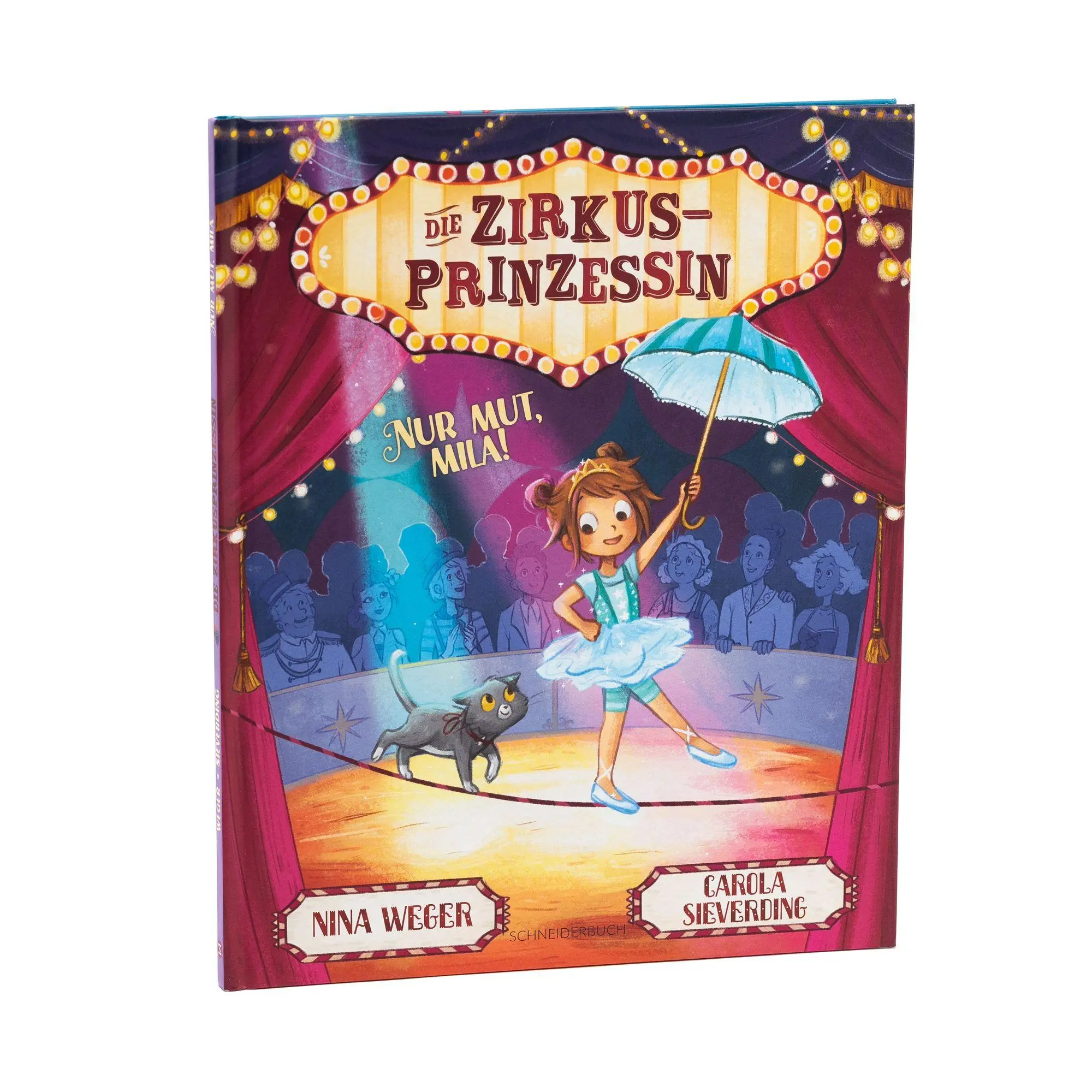 Bild: 9783505154249 | Die Zirkusprinzessin. Nur Mut, Mila! | Nina Weger | Buch | 32 S.