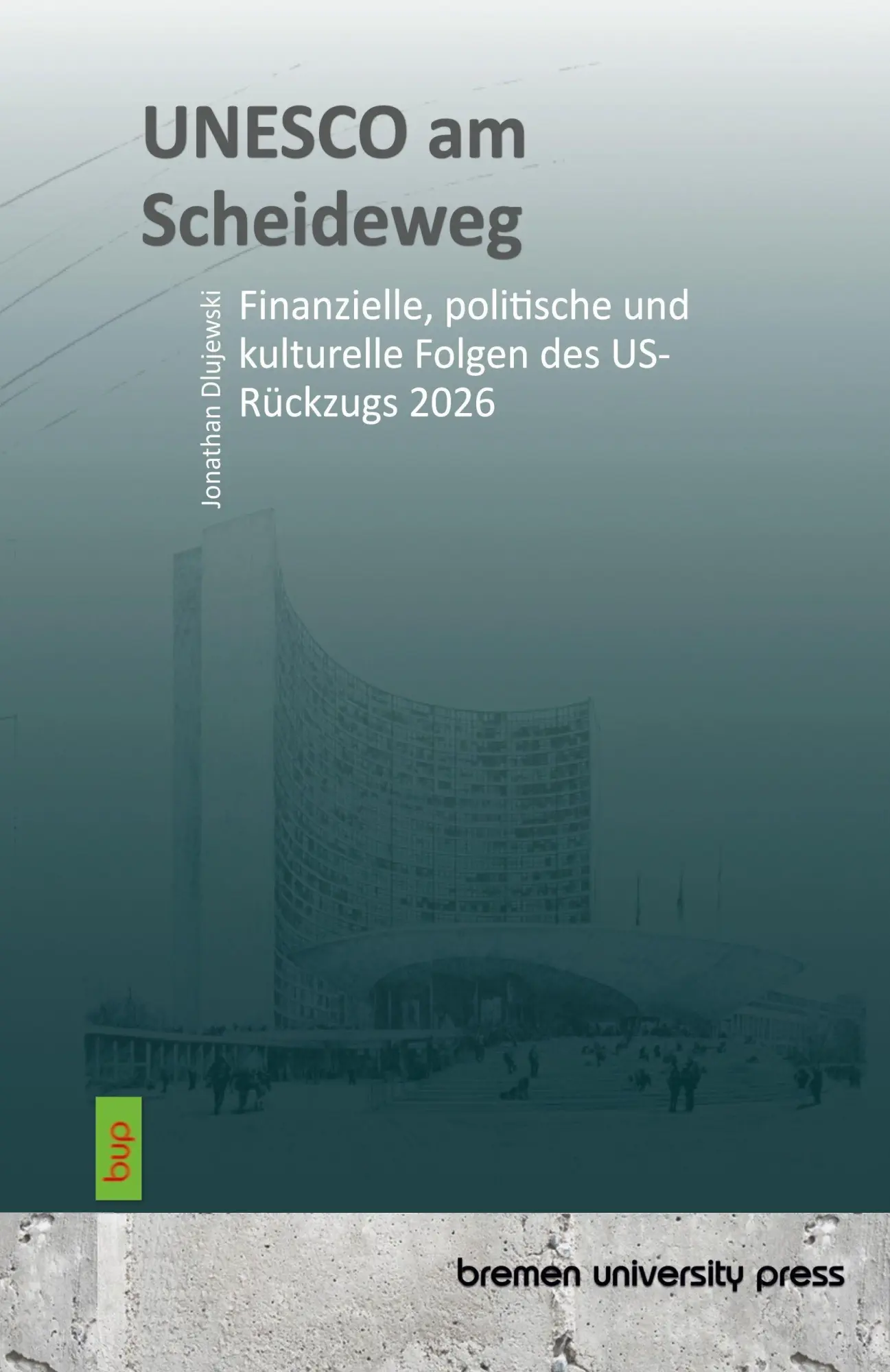 UNESCO am Scheideweg: Finanzielle, politische und kulturelle Folgen des US-Rückzugs 2026