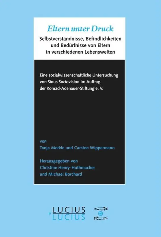 Cover: 9783828204249 | Eltern unter Druck | Tanja Merkle (u. a.) | Taschenbuch | 243 S.