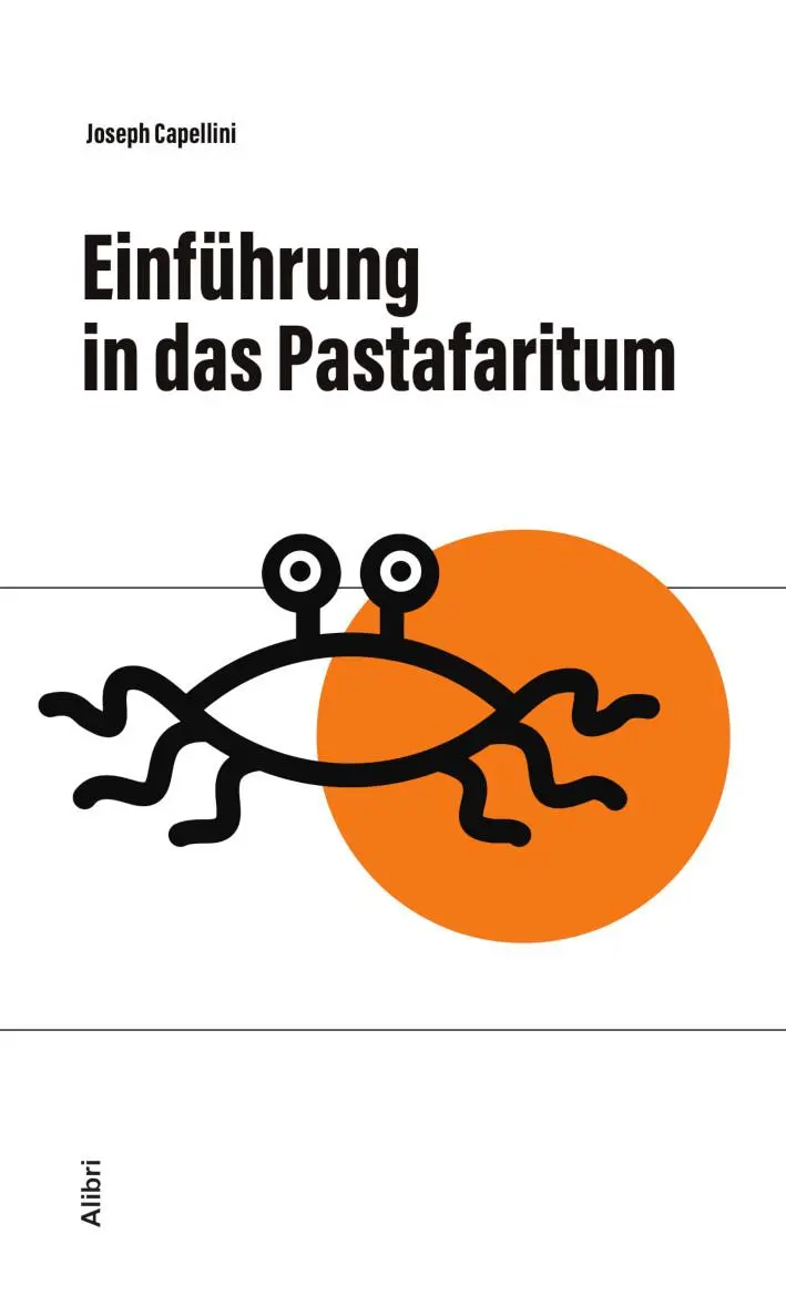 Cover: 9783865694249 | Einführung in das Pastafaritum | Joseph Capellini | Taschenbuch | 2025