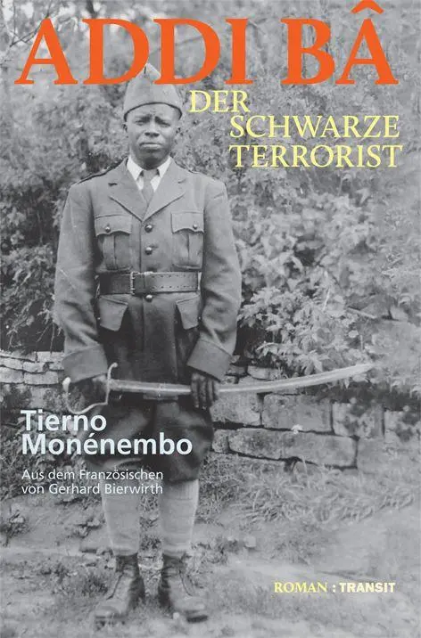 Cover: 9783887474249 | Addi Ba - Der schwarze Terrorist | Roman | Tierno Monénembo | Buch