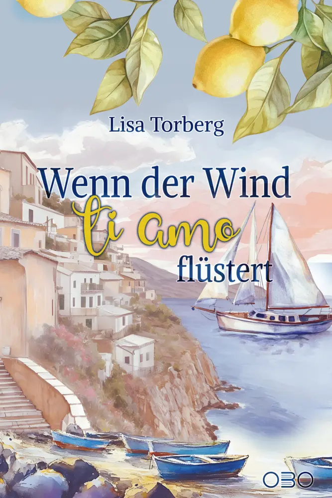 Cover: 9789918624249 | Wenn der Wind ti amo flüstert | Lisa Torberg | Taschenbuch | Deutsch