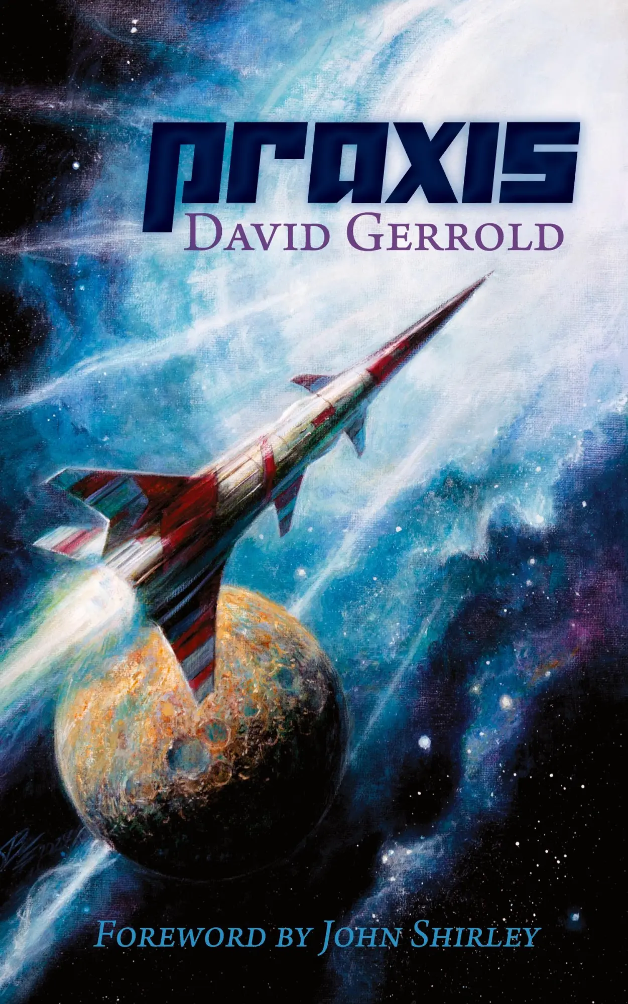 Cover: 9798988634249 | Praxis | David Gerrold | Taschenbuch | Englisch | 2024