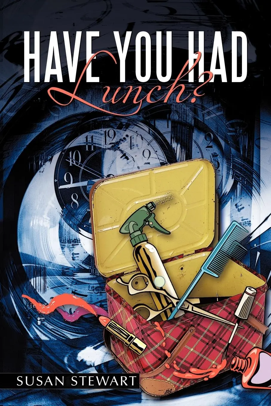 Cover: 9781456774349 | Have You Had Lunch? | Susan Stewart | Taschenbuch | Englisch | 2011