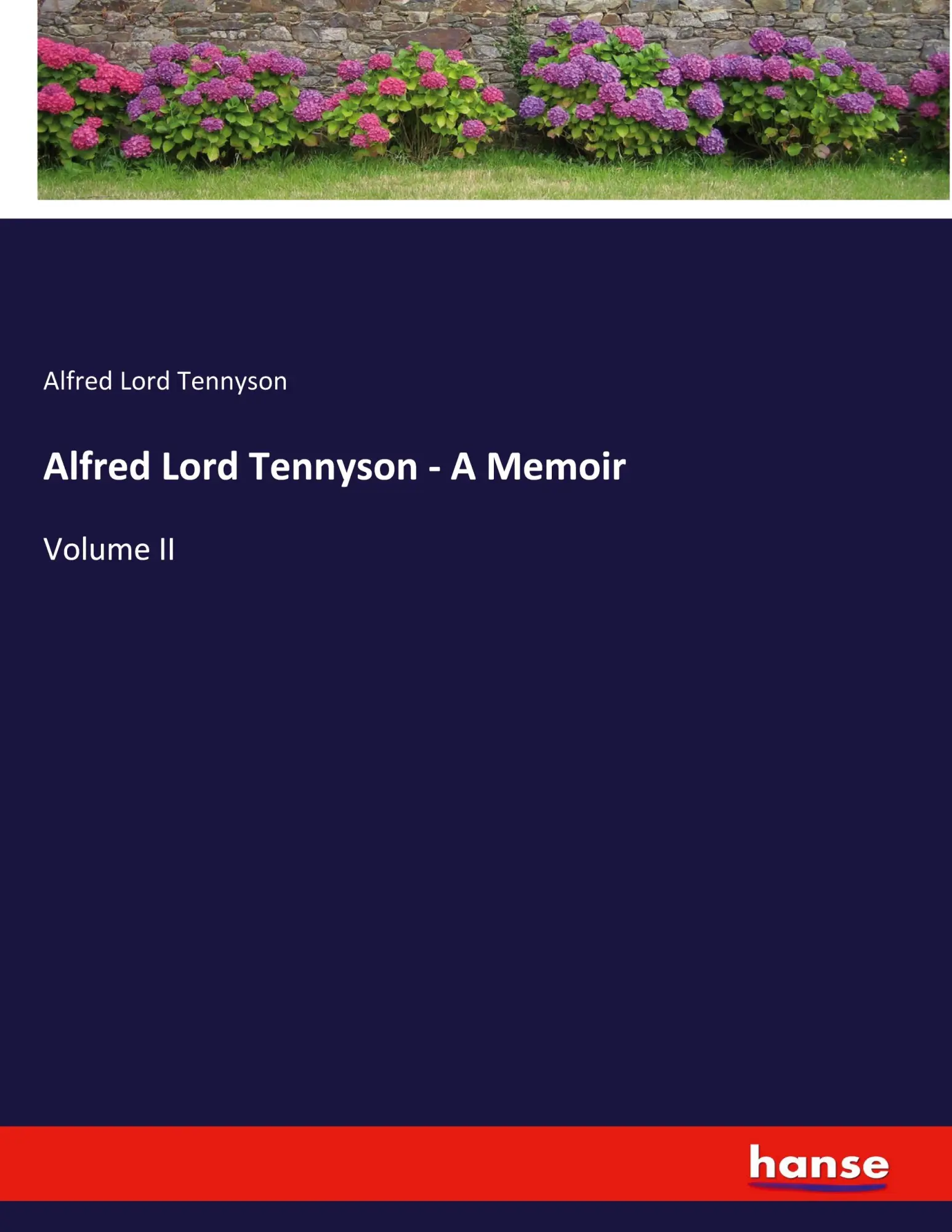 Alfred Lord Tennyson - A Memoir - Alfred Lord Tennyson Kartoniert (TB)
