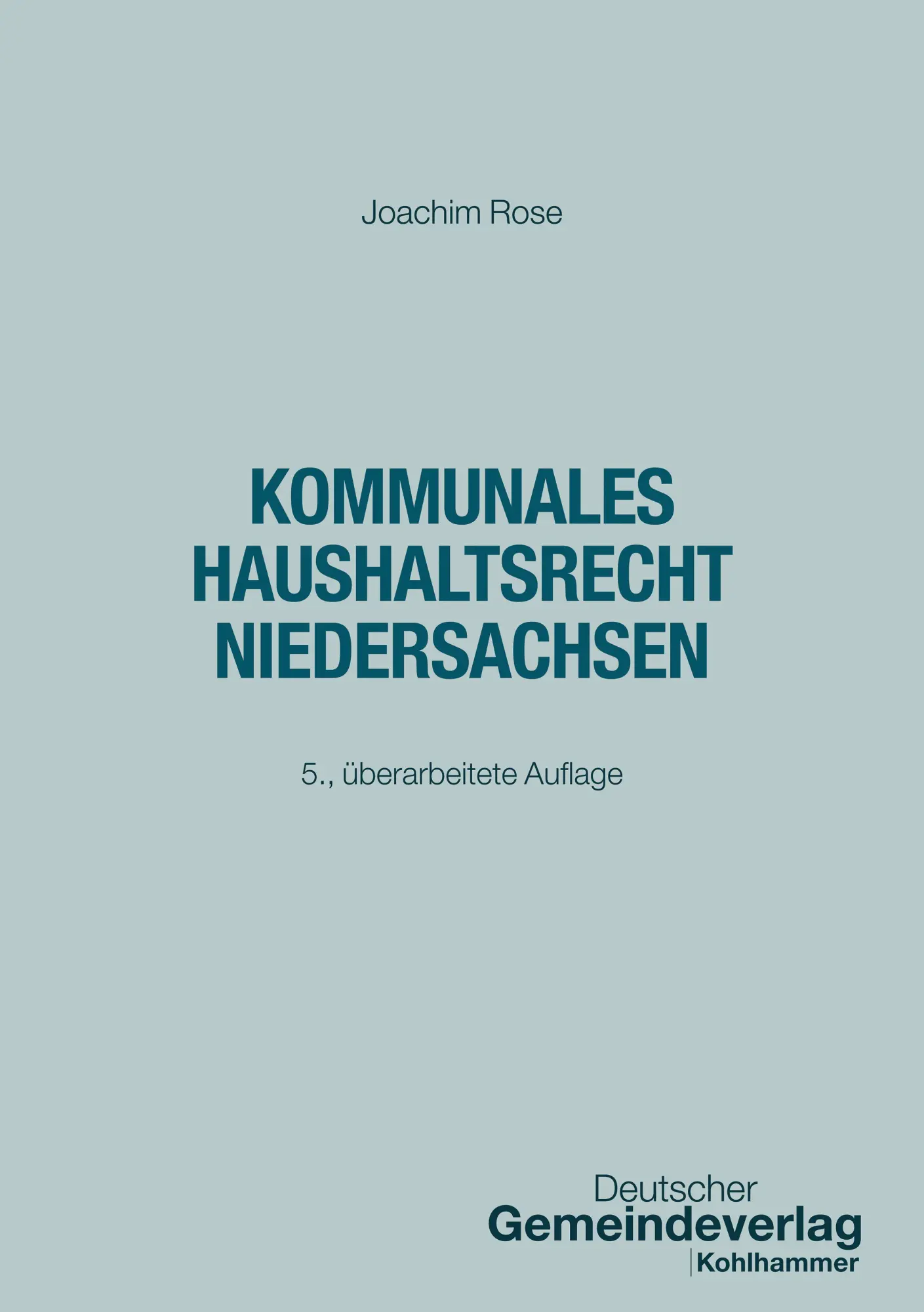 Cover: 9783555024349 | Kommunales Haushaltsrecht Niedersachsen | Joachim Rose | Taschenbuch