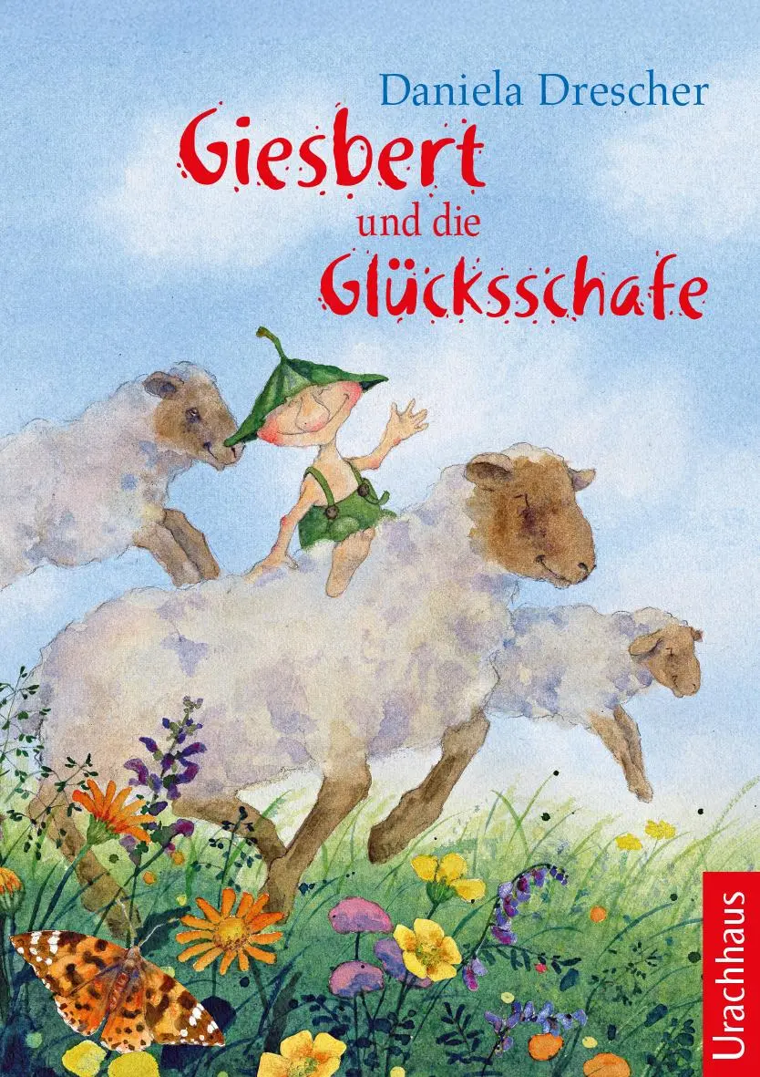 Cover: 9783825154349 | Giesbert und die Glücksschafe | Daniela Drescher | Buch | 136 S. Cover: 9783825154349 | Giesbert und die Glücksschafe | Daniela Drescher | Buch | 136 S.