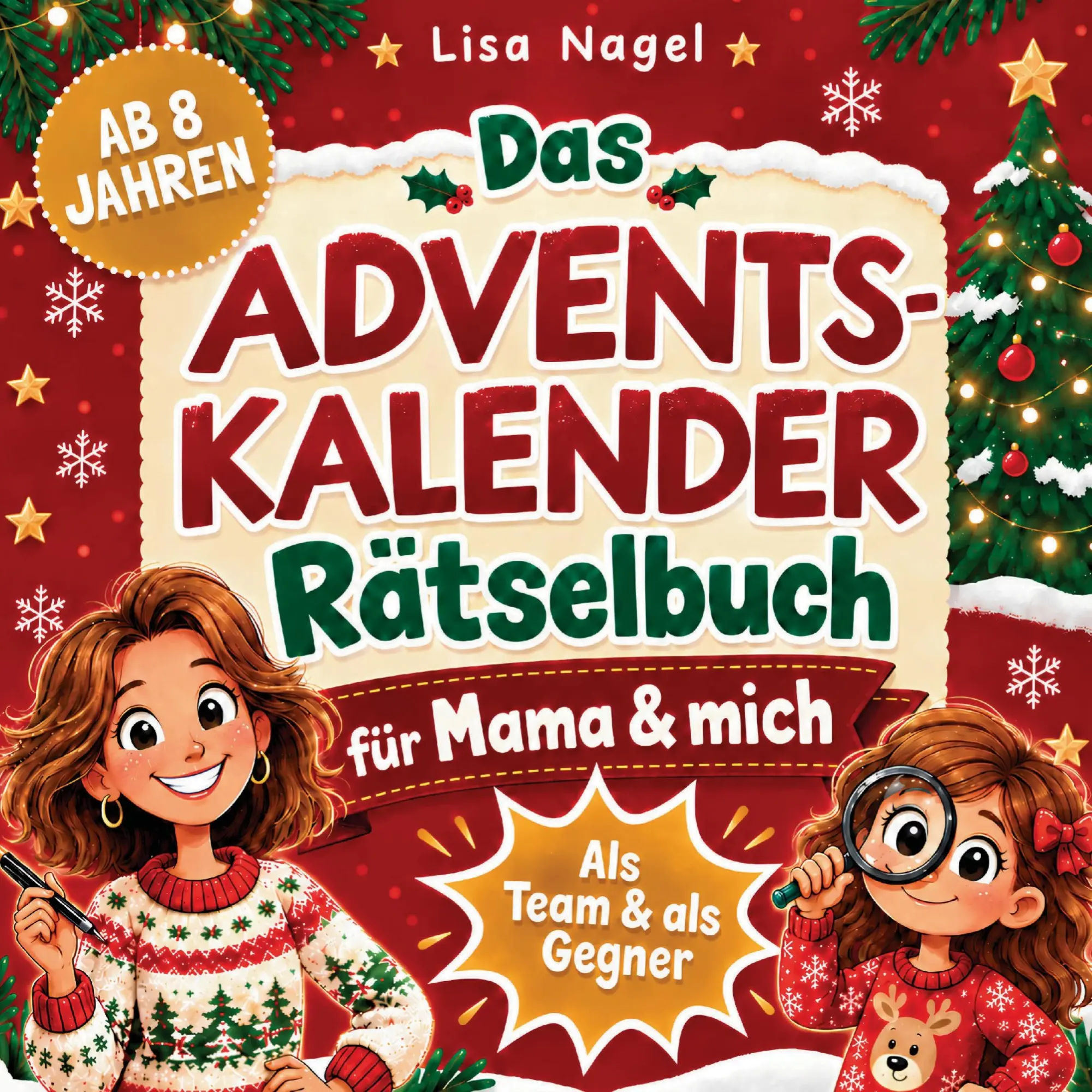 Cover: 9783950584349 | Das Adventskalender-Rätselbuch für Mama &amp; mich - ab 8 Jahren | Nagel