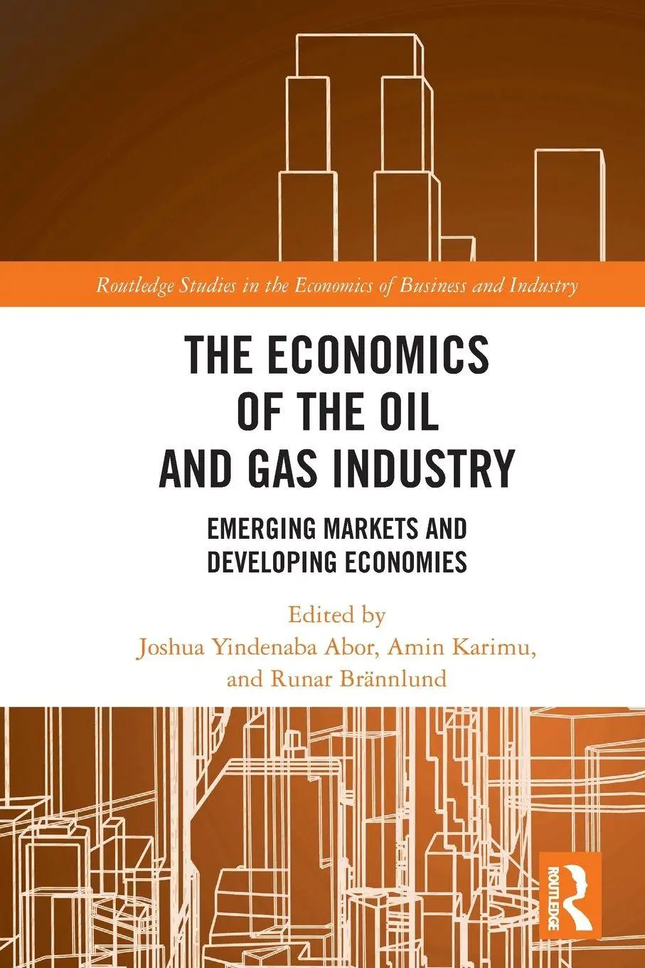 Cover: 9781032324449 | The Economics of the Oil and Gas Industry | Abor (u. a.) | Taschenbuch