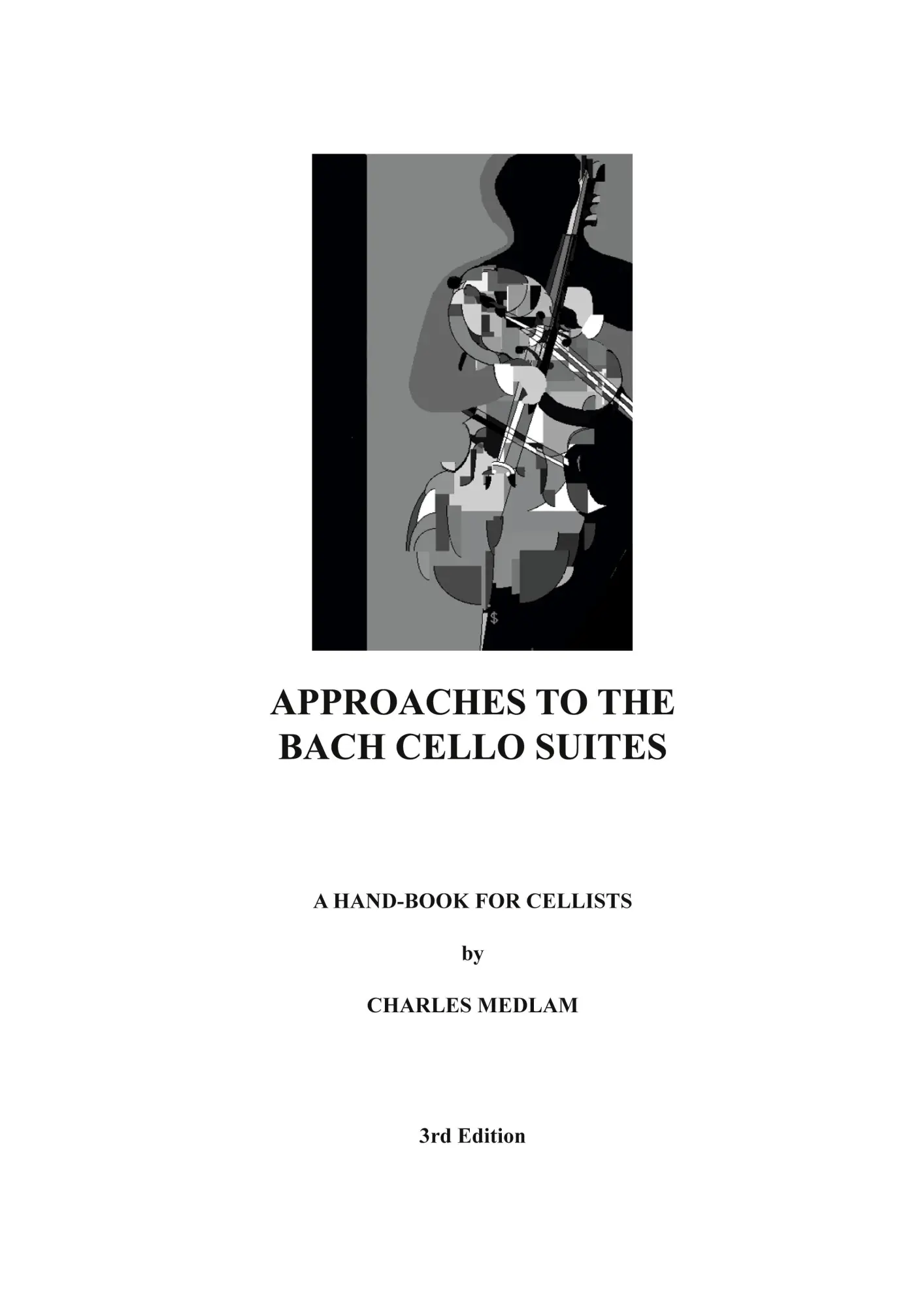Cover: 9781838214449 | Approaches to the Bach Cello Suites | A Handbook for Cellists | Medlam