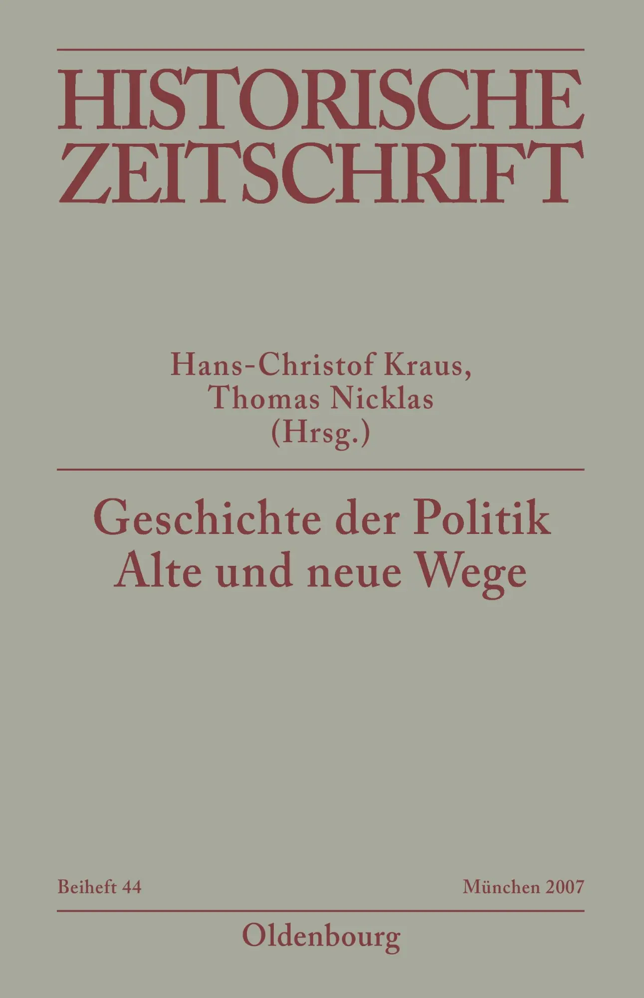 Cover: 9783486644449 | Geschichte der Politik | Alte und neue Wege | Thomas Nicklas (u. a.)