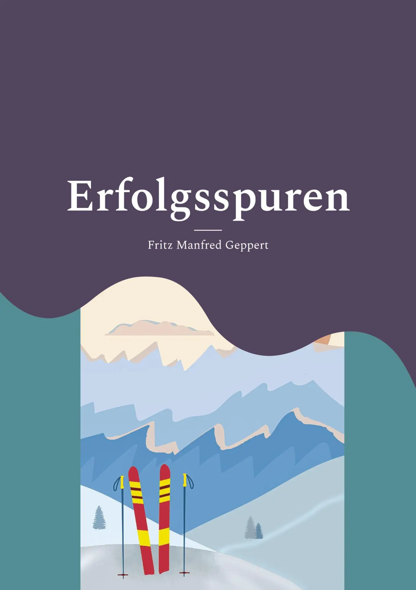 Erfolgsspuren: 100 Jahre Alpiner Skirennsport in Deutschland - zu Titeln und Podesten