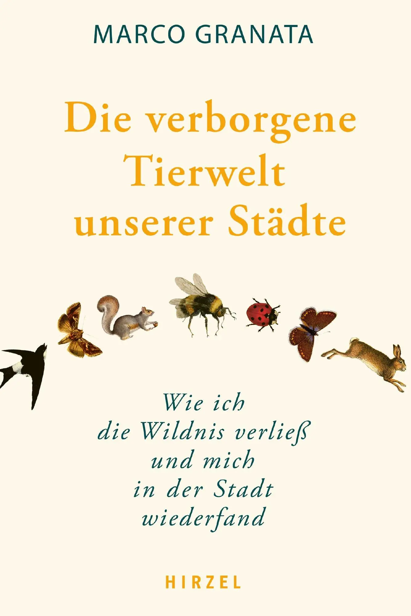 Cover: 9783777634449 | Die verborgene Tierwelt unserer Städte | Marco Granata | Buch | 288 S.
