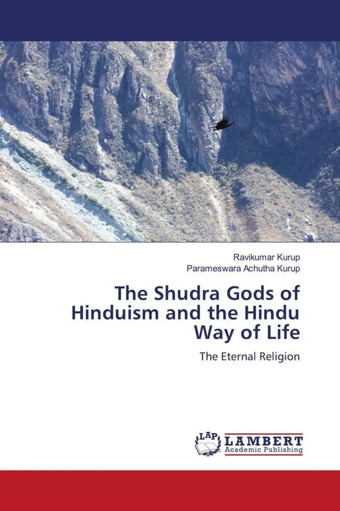 Cover: 9786206784449 | The Shudra Gods of Hinduism and the Hindu Way of Life | Kurup (u. a.)
