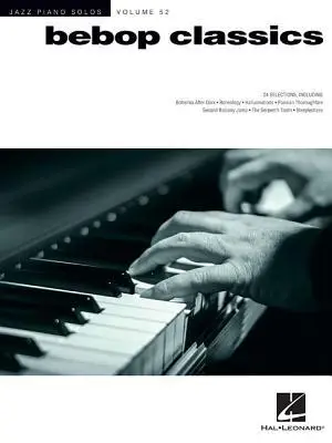 Cover: 888680684549 | Bebop Classics | Jazz Piano Solos Series Volume 52 | Taschenbuch