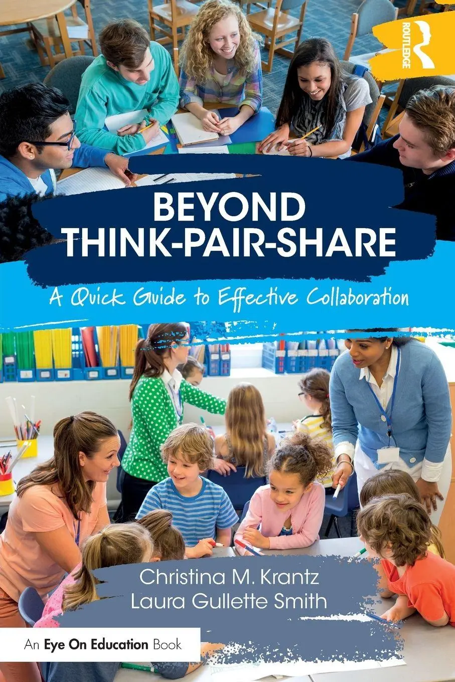 Cover: 9780367374549 | Beyond Think-Pair-Share | A Quick Guide to Effective Collaboration