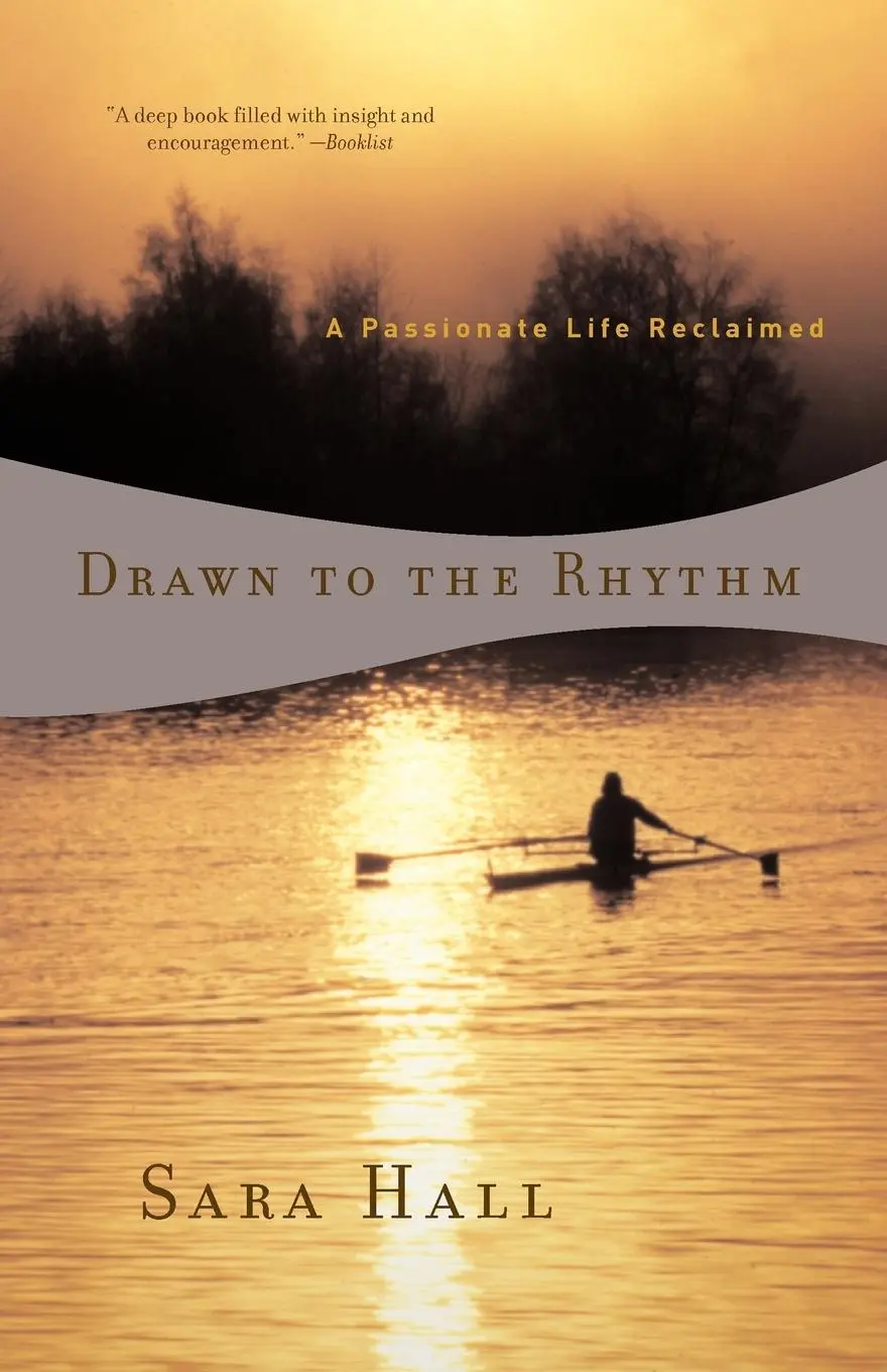 Cover: 9780393324549 | Drawn to the Rhythm | A Passionate Life Reclaimed | Sara Hall | Buch