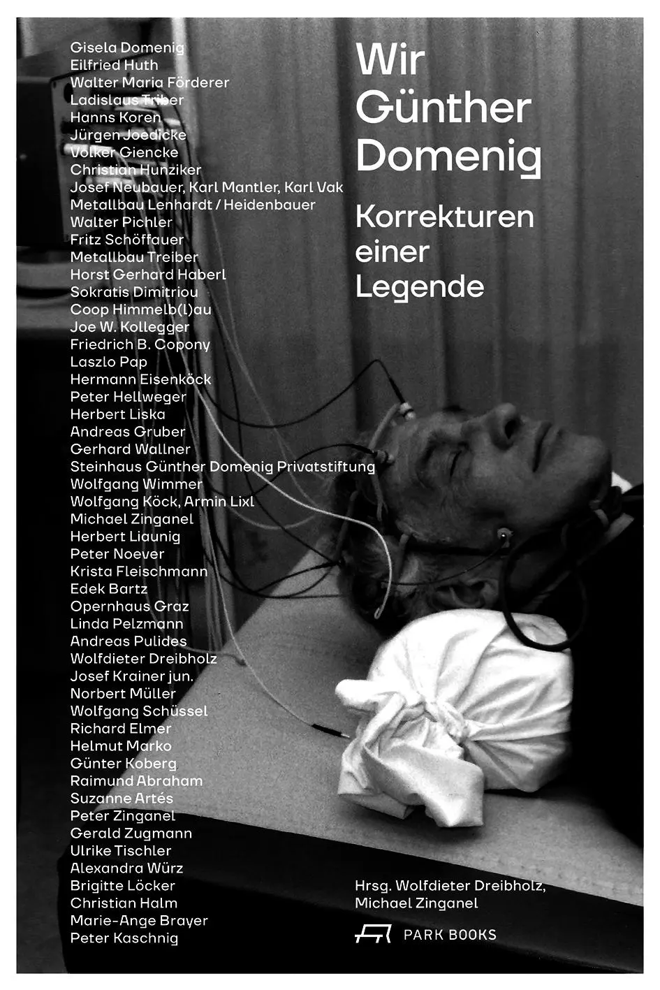 Cover: 9783038604549 | Wir Günther Domenig | Korrekturen einer Legende | Dreibholz (u. a.)