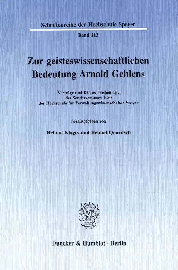 Cover: 9783428074549 | Zur geisteswissenschaftlichen Bedeutung Arnold Gehlens. | Taschenbuch