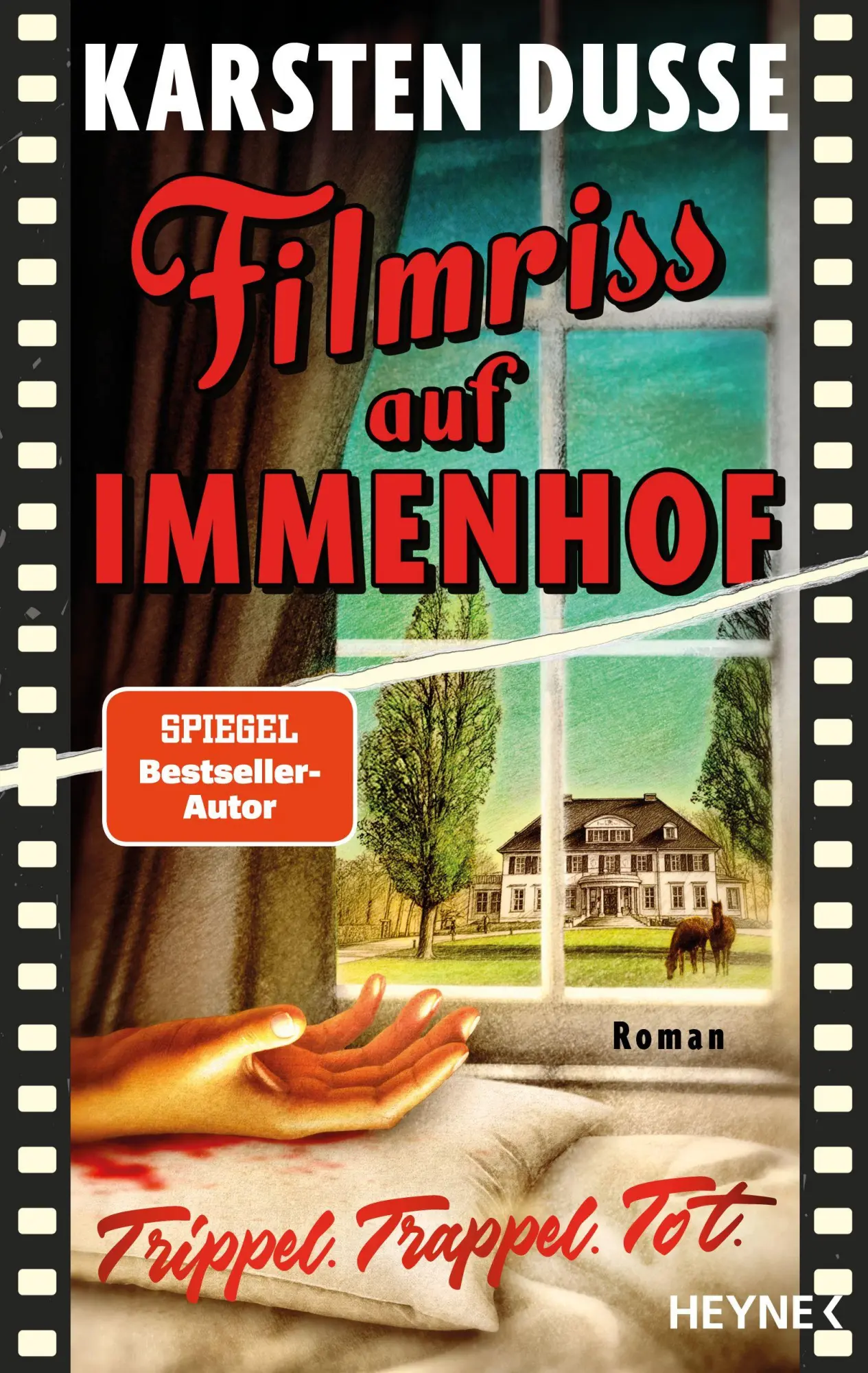 Cover: 9783453274549 | Filmriss auf Immenhof | Trippel. Trappel. Tot. | Karsten Dusse | Buch