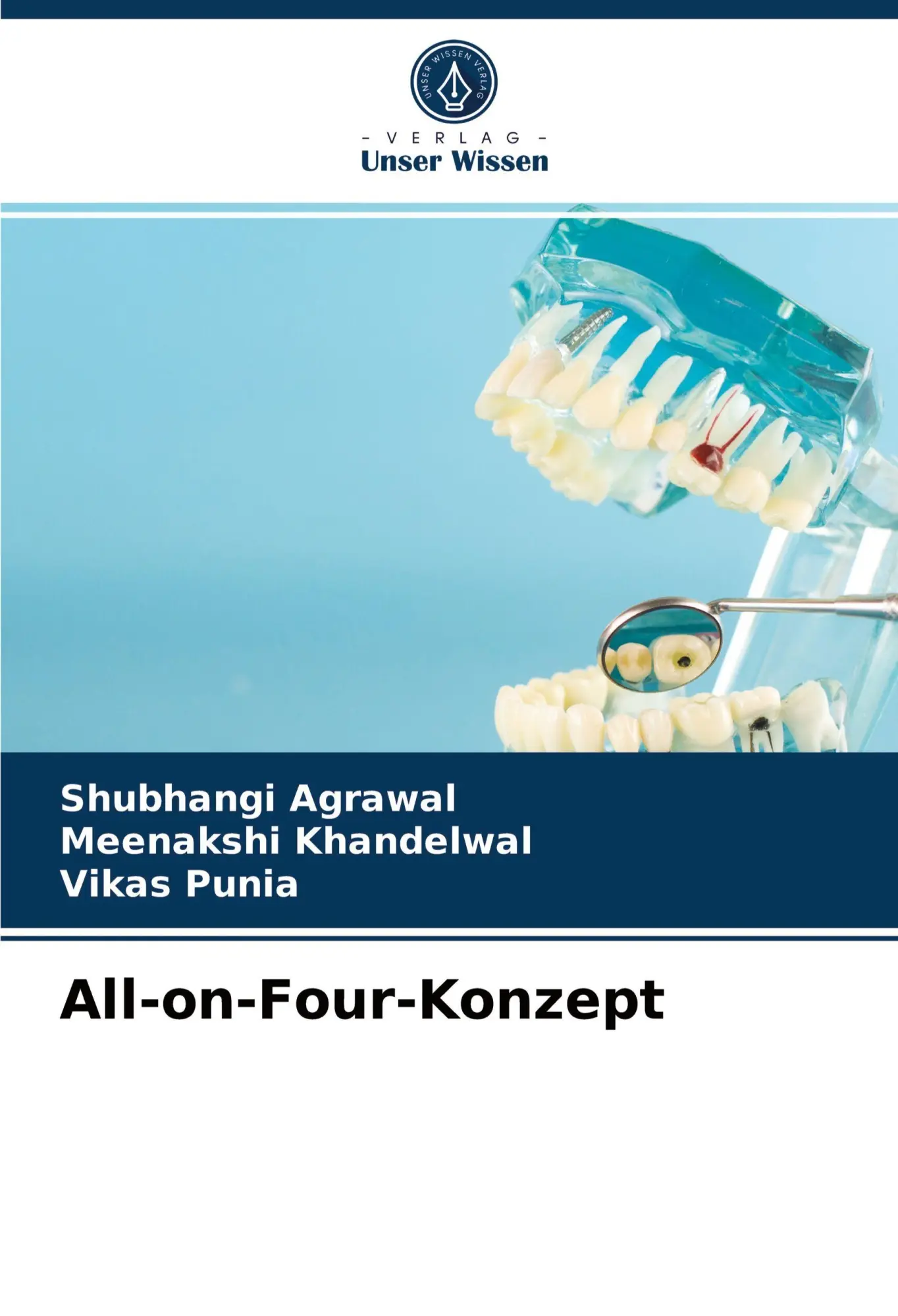 Cover: 9786204004549 | All-on-Four-Konzept | Shubhangi Agrawal (u. a.) | Taschenbuch | 72 S.