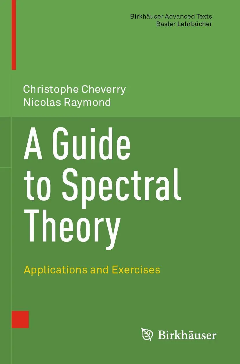 Cover: 9783030674649 | A Guide to Spectral Theory | Applications and Exercises | Taschenbuch