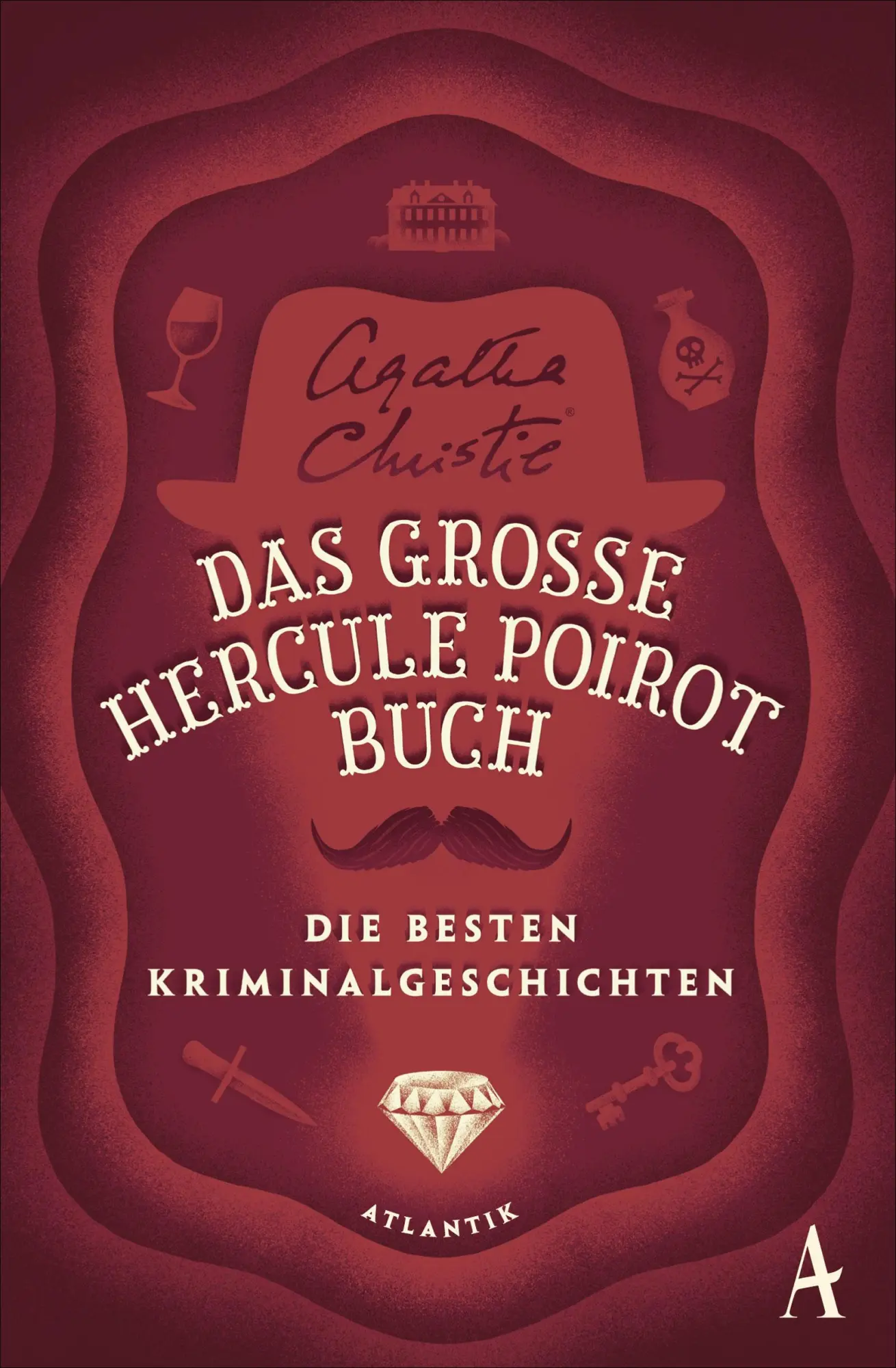 Cover: 9783455004649 | Das große Hercule-Poirot-Buch | Die besten Kriminalgeschichten | Buch Cover: 9783455004649 | Das große Hercule-Poirot-Buch | Die besten Kriminalgeschichten | Buch