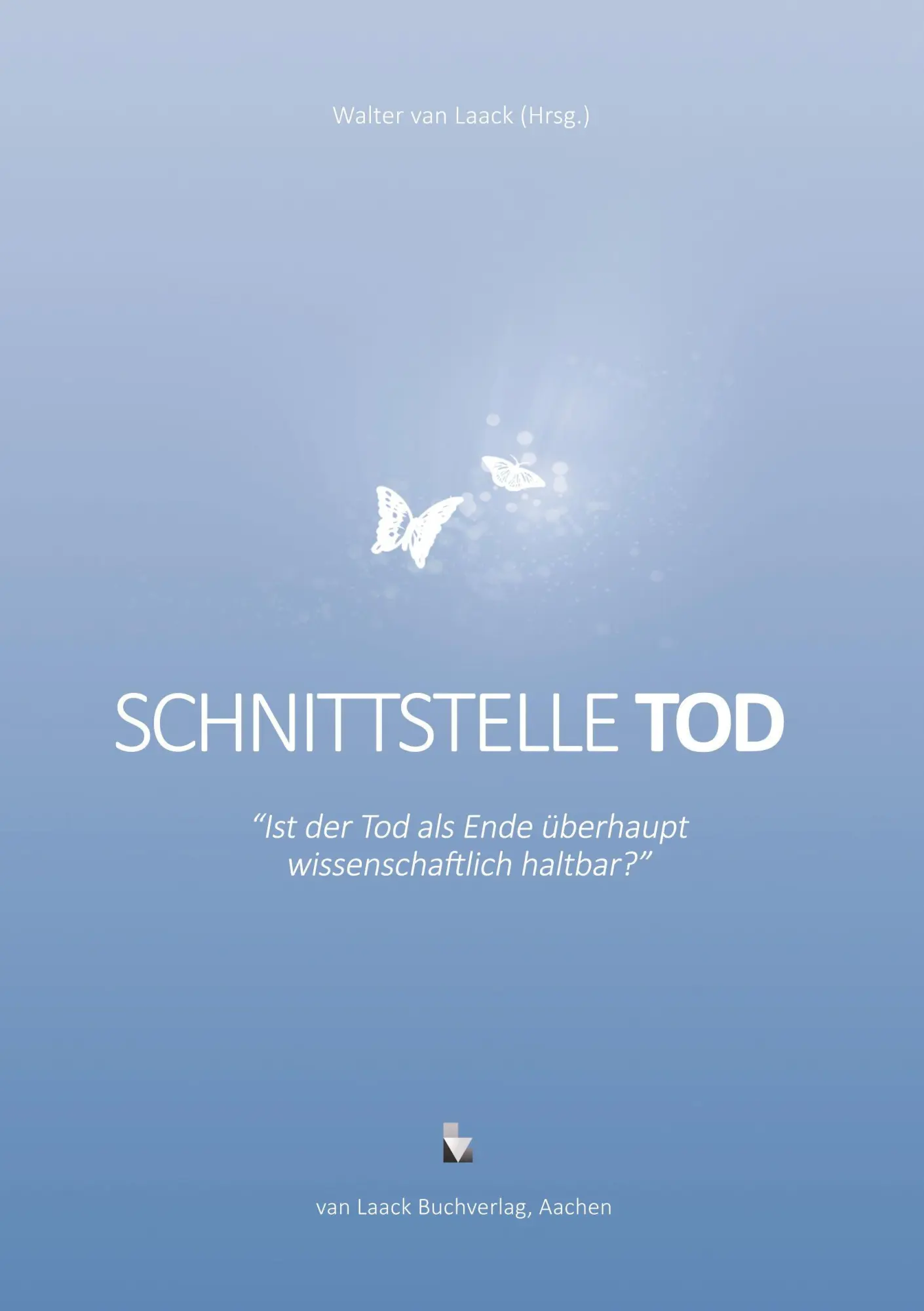 Cover: 9783936624649 | Schnittstelle Tod - Ist der Tod als Ende überhaupt wissenschaftlich...