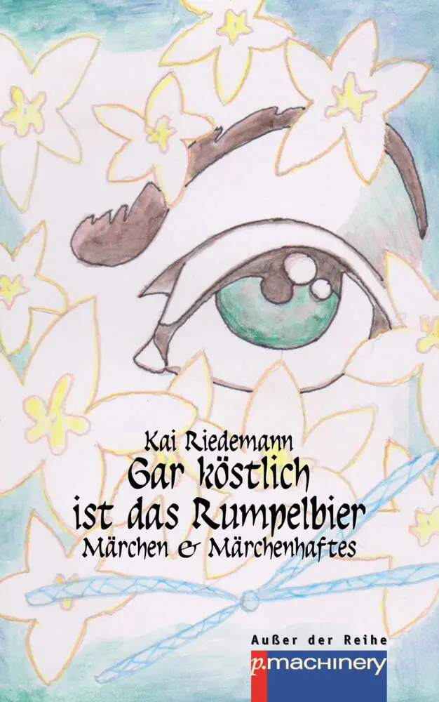 Cover: 9783957654649 | GAR KÖSTLICH IST DAS RUMPELBIER | Märchen &amp; Märchenhaftes | Riedemann