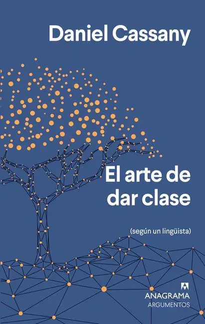 Cover: 9788433964649 | Arte de Dar Clase, El | Daniel Cassany | Taschenbuch | Spanisch | 2021