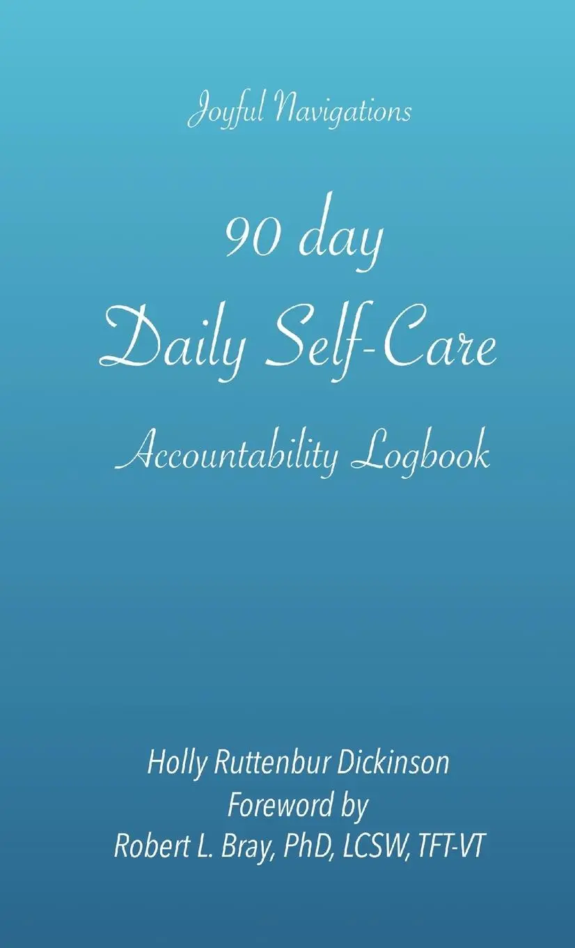 Cover: 9781735534749 | 90 day Daily Self-Care Accountability Logbook | Dickinson | Buch