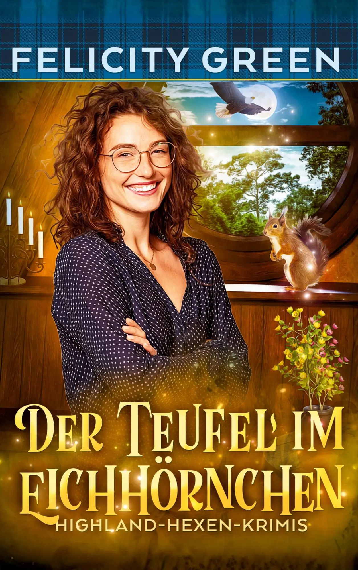 Cover: 9783819274749 | Der Teufel im Eichhörnchen | Ein Highland-Hexen-Krimi | Felicity Green