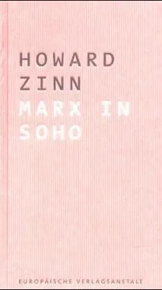 Cover: 9783434504849 | Marx in Soho | Howard Zinn | Buch | Gebunden | Deutsch | 2000