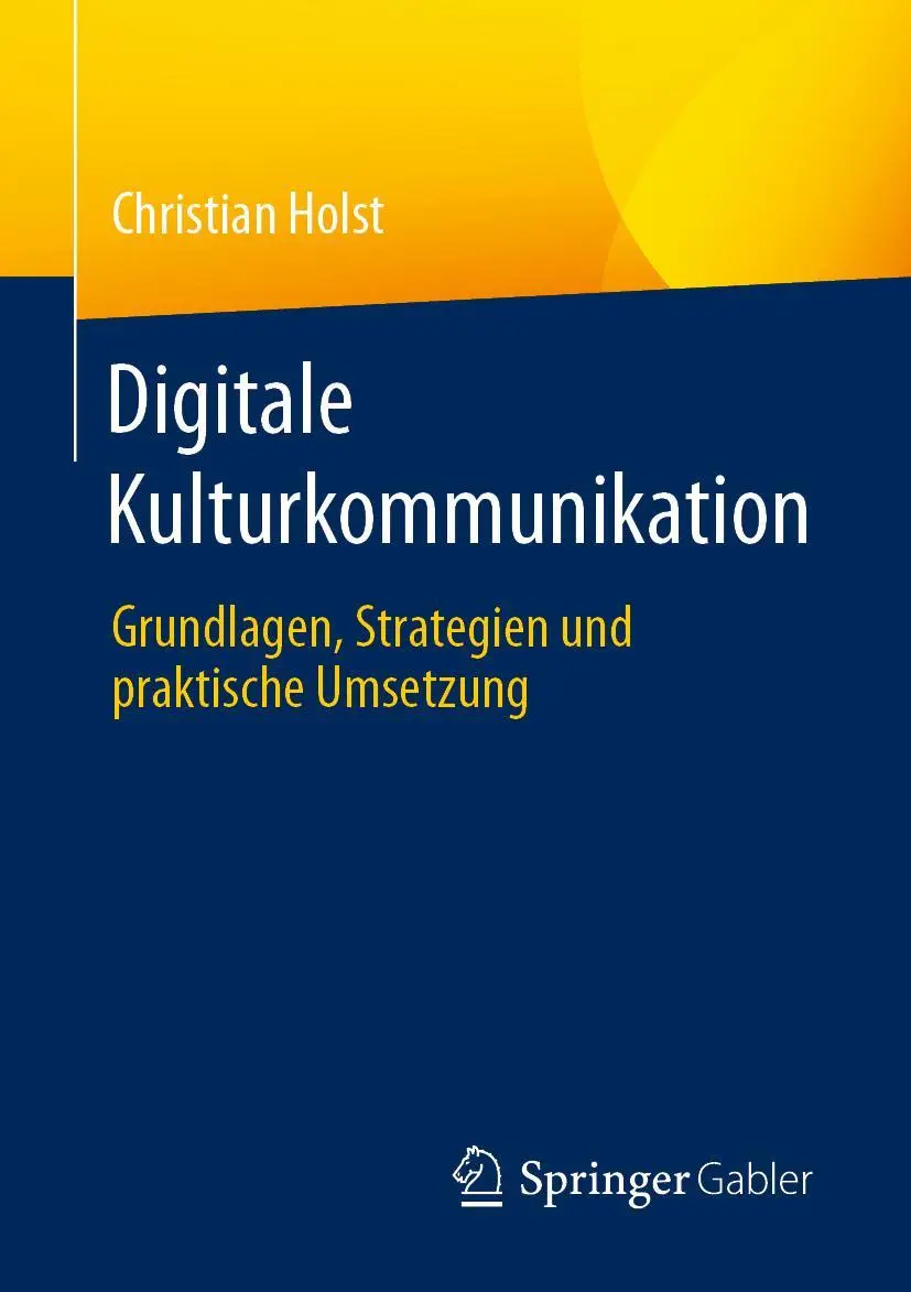 Cover: 9783658344849 | Digitale Kulturkommunikation | Christian Holst | Taschenbuch | xv