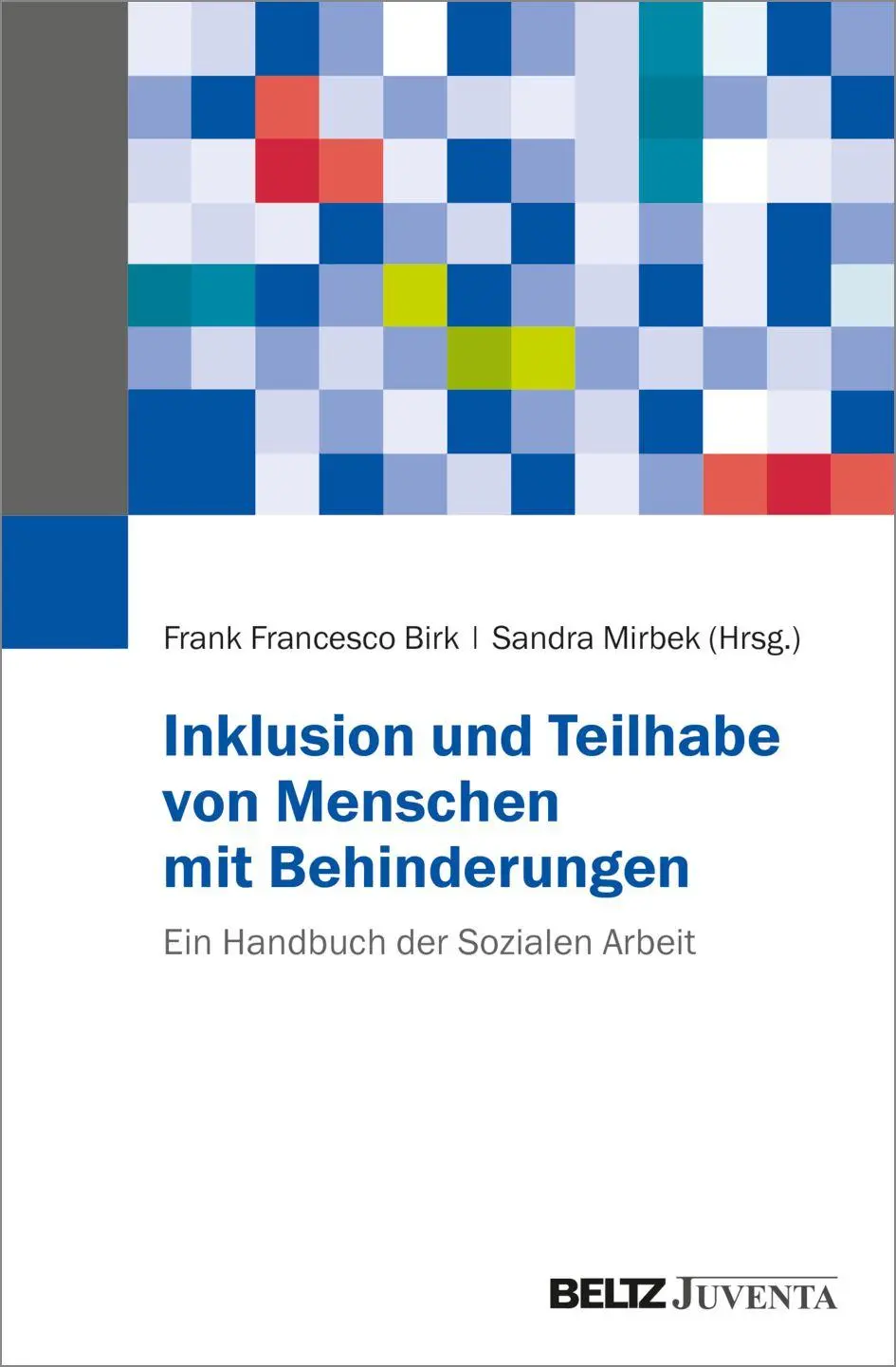 Cover: 9783779984849 | Inklusion und Teilhabe von Menschen mit Behinderungen | Birk (u. a.)