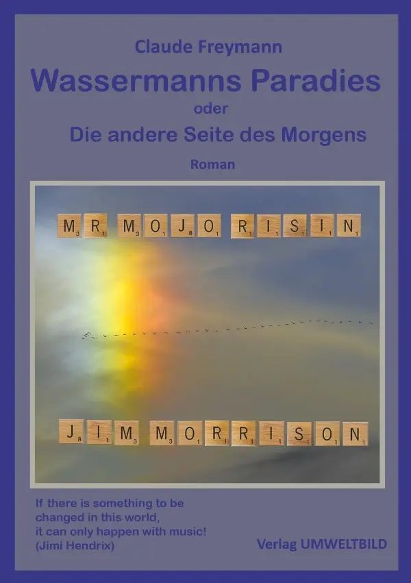 Cover: 9783818724849 | Wassermanns Paradies | Die andere Seite des Morgens | Claude Freymann