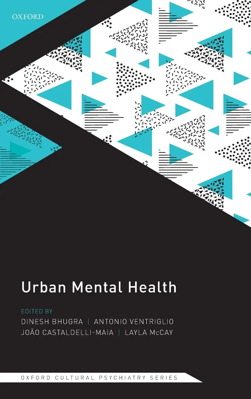 Cover: 9780198804949 | Urban Mental Health (Oxford Cultural Psychiatry series) | Bhugra