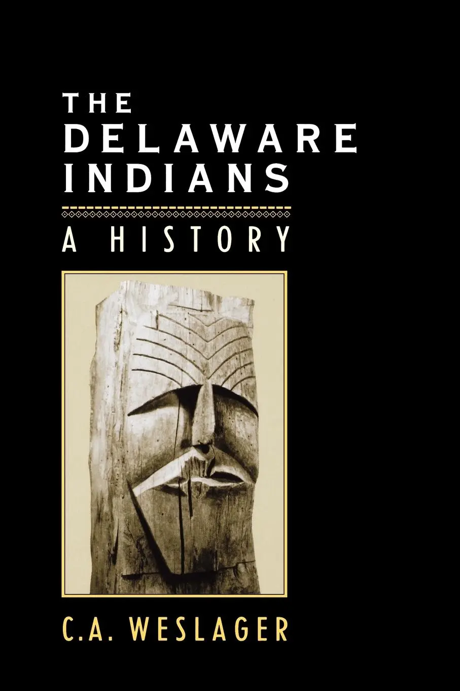 Cover: 9780813514949 | The Delaware Indians | A History | C A Weslager | Taschenbuch | 1990