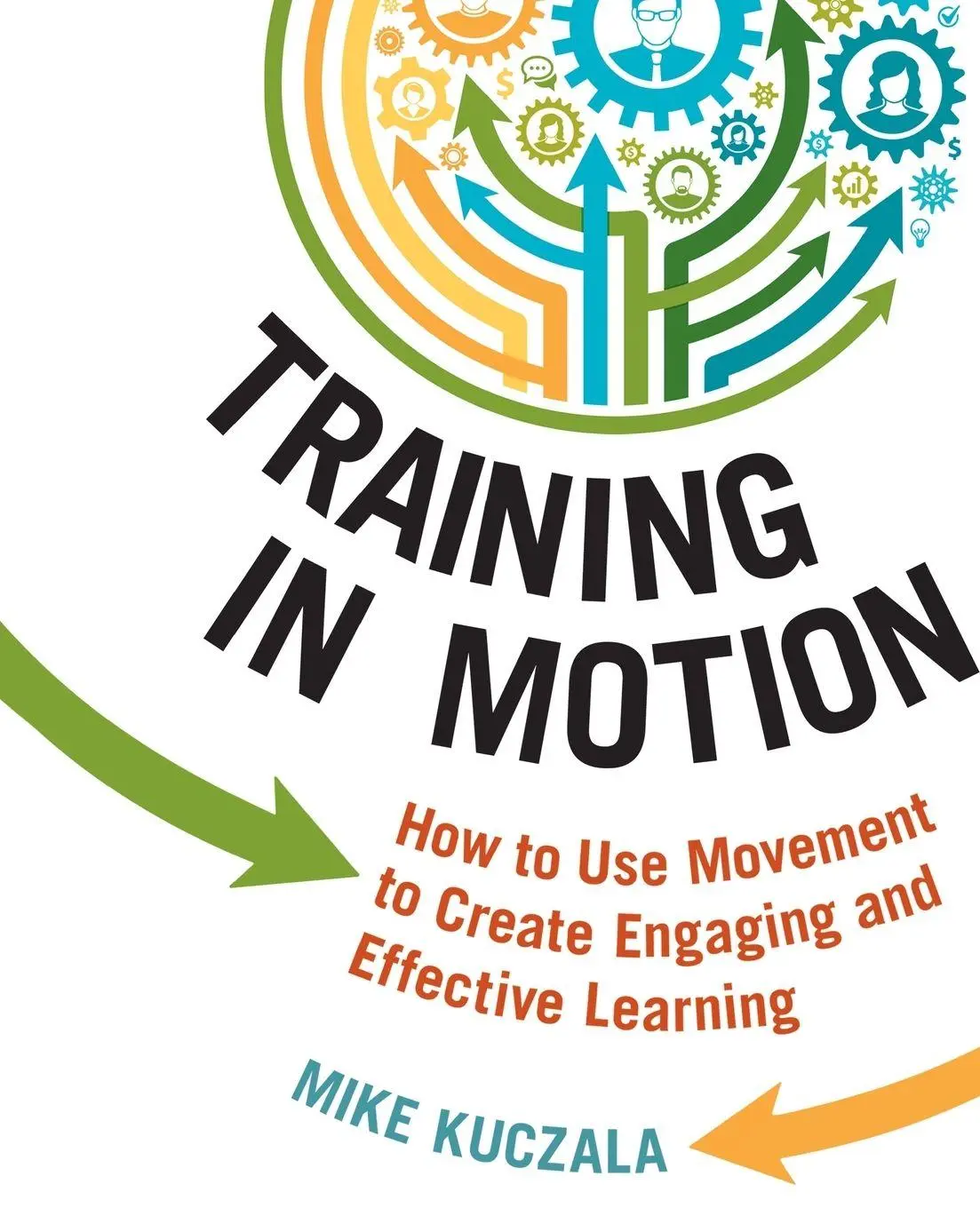 Cover: 9780814434949 | The Training in Motion | Mike Kuczala | Taschenbuch | Englisch | 2015