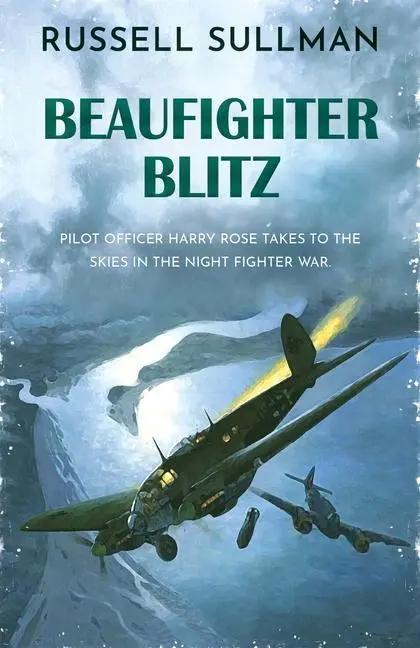 Cover: 9781839014949 | Beaufighter Blitz: A Novel of the RAF | Russell Sullman | Taschenbuch