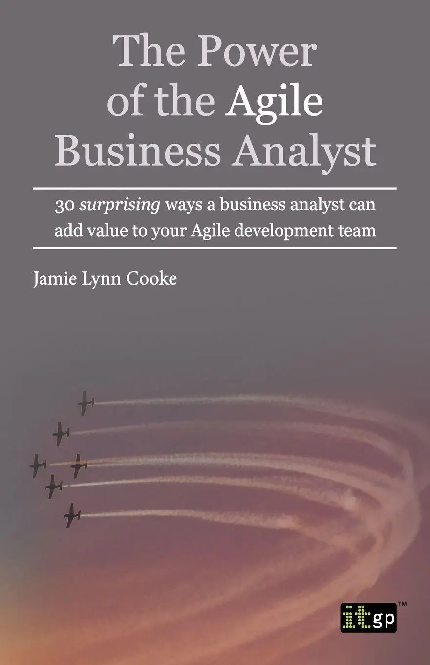 Cover: 9781849285049 | Power of the Agile Business Analyst | Jamie Lynn Cooke (u. a.) | Buch
