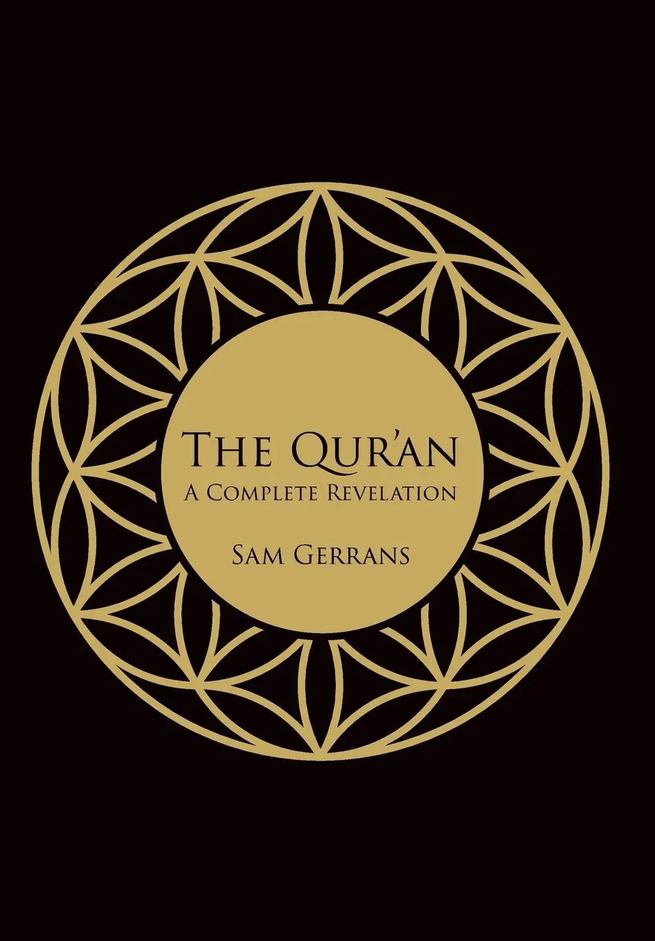 Cover: 9781914385049 | The Qur'an | A Complete Revelation | Sam Gerrans | Buch | Gebunden